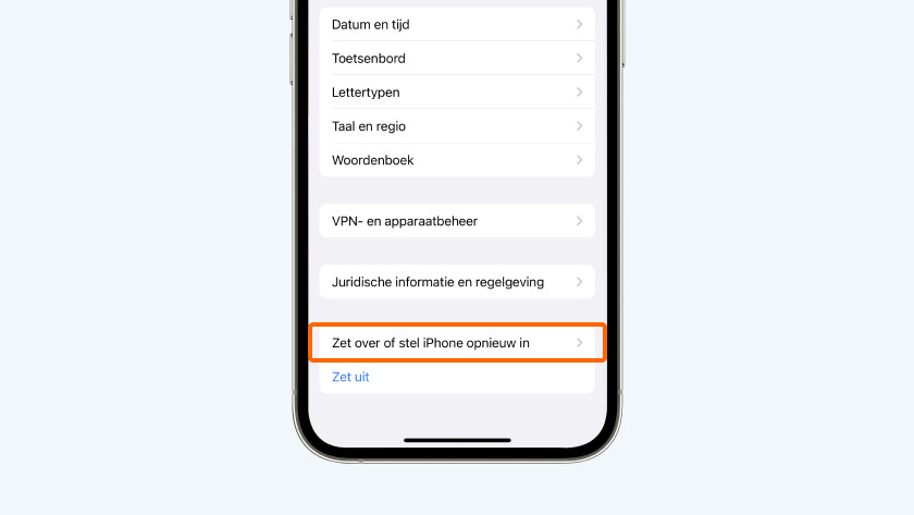 Kies voor 'Zet over of stel iPhone opnieuw in'