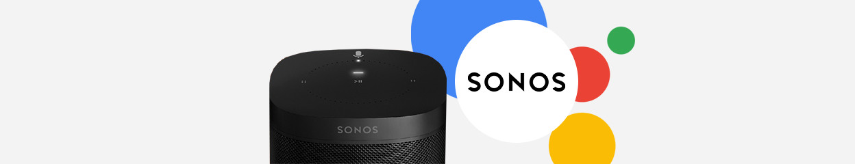 Astuces pour votre enceinte Sonos avec l'Assistant Google