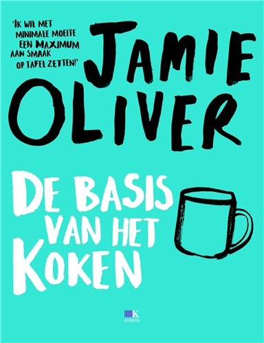 De Basis Van Het Koken - Jamie Oliver is nooit meer leverbaar