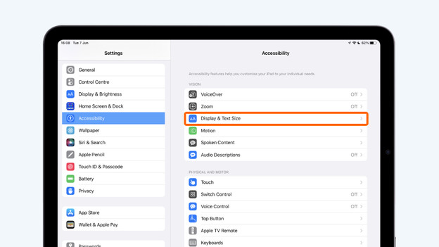 Tap 'Accessibility' > 'Display and text size'.