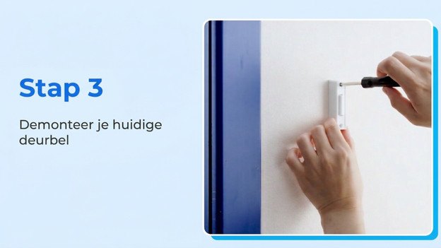Stap 3: demonteer je huidige deurbel