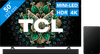 TCL 50 inches QD Mini-LED C61K (2025) + TCL Q65H
