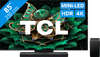 TCL 85" QD Mini-LED C71K 4K (2025) + TCL Q65H