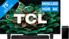 TCL 75 inches QD Mini-LED C71K 4K (2025) + TCL Q85H PRO