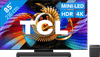 TCL SQD Mini-led 85" 80L (2026) + TCL Q85K