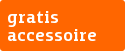 Accessoire gratuit