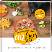 Wereldsmaken uit de airfryer Kookboek voor internationaal koken