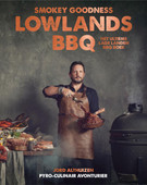 Smokey Goodness Lowlands BBQ Kookboek voor internationaal koken